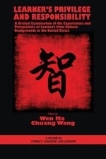 Learner's Privilege and Responsibility by Wen Ma, Chuang Wang