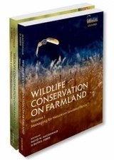 Wildlife Conservation on Farmland : Managing for Nature on Lowland Farms / Co...