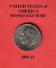2003 D - Roosevelt 10¢ Dime "Circulated" Actual Coin Shown **FREE S&H**