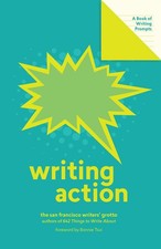 Writing Action: A Book of Writing Prompts Lit Starts - paperback Tsui, Bon...