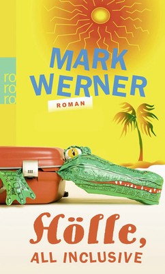 Mark Werner Hölle all inclusive Humorbuch Taschenbuch Deutsch