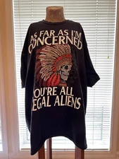 As Far As I’m Concerned You Are All Illegal Aliens, Port And Co Tee Size 3xl