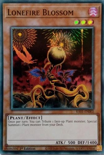 RA01-EN002 LONEFIRE BLOSSOM SUPER RARE 1ST EDITION YuGiOh CARD