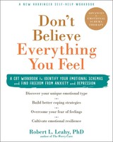 Don't Believe Everything You Feel | Robert L. Leahy | Englisch | Taschenbuch