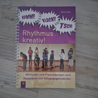 BUMM! KLACK! TSCH! - Rhythmus kreativ! Methoden und Prax... | Buch | Zustand gut