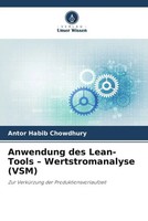 Anwendung Des Lean-Tools - Wertstromanalyse (Vsm) Antor Habib Chowdhury Buch