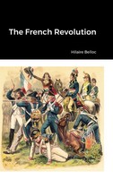 Hilaire Belloc | The French Revolution | Buch | Englisch (2022) | Gebunden