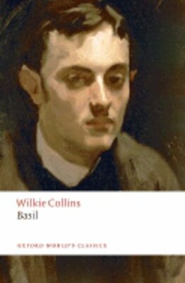 Basil by Wilkie Collins: New