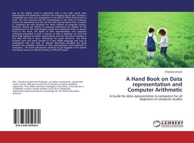 A Hand Book on Data representation and Computer Arithmetic Chandra Umesh