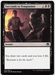 Succumb to Temptation #107 Eldritch Moon Common MTG