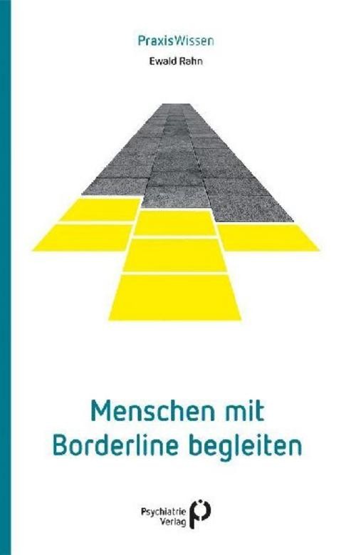 Menschen mit Borderline begleiten Ewald Rahn