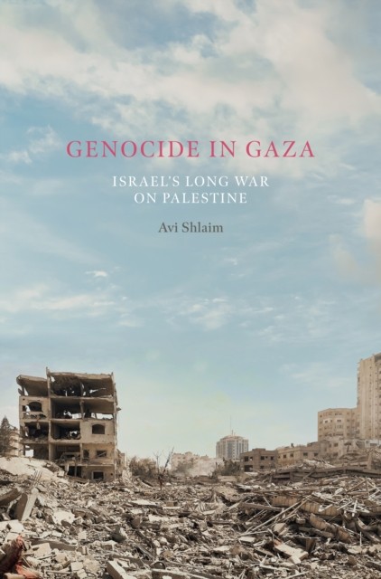 Genocide in Gaza: Israel, Hamas, and the Long War on Palestine by Avi Shlaim - Image 2