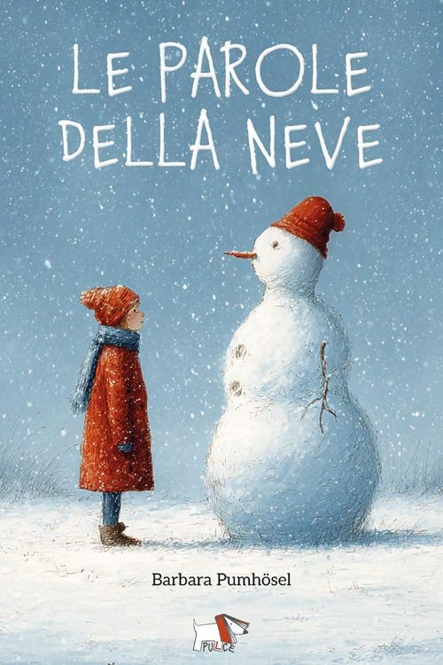 Le parole della neve [Paperback] [Nov 05, 2025] Pumhösel, Barbara - Immagine 2