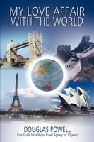 Douglas Powell | My Love Affair With The World | Taschenbuch | Englisch (2006)