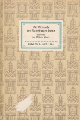 Die Bildwerke des Naumburger Doms, Insel-Bücherei Nr. 505