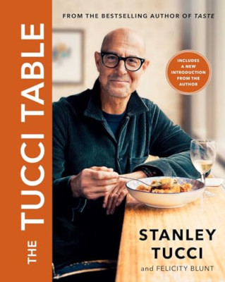 The Tucci Table: Cooking with Family and Friends - HardBack NEW Stanley Tucci(A