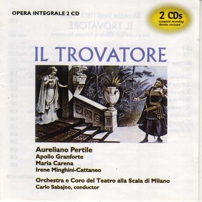 Scala Pertile Granforte Il Trovatore (Pertile, Granforte, Carena) (CD) Album
