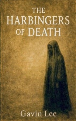 The Harbingers Of Death - Taschenbuch NEU Gavin Lee 11.12.2025