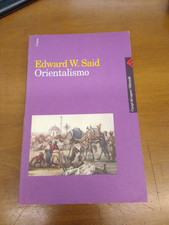 EDWARD W. SAID-ORIENTALISMO-FELTRINELLI-1999