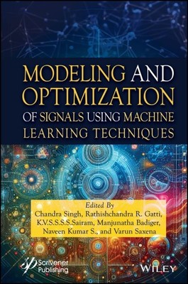 Modelling and Optimization of Signals Using Machine Learning, Hardcover by Si...