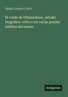 Emilio Cotarelo Y Mori | El Conde De Villamediana, Estudio BiográFico-CríTico...