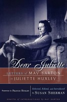Dear Juliette Letters Of May Sarton To Juliette Huxley May Sarton Taschenbuch