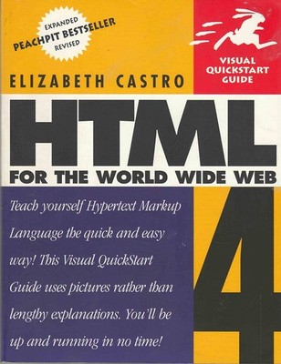HTML 4 for the World Wide Web: VQS (3rd Edition)