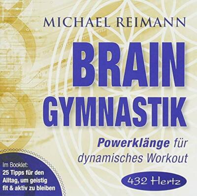 Powerklange fur dynamisches Workout - Brain Gymnastik - CD