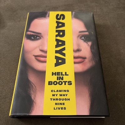 Hell in Boots : Clawing My Way Through Nine Lives by Saraya-Jade Bevis (2025,...