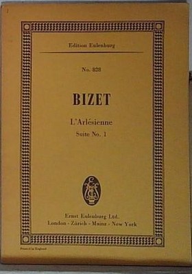 BIZET L'ARLESIENNE SUITE NO 1 Eulenburg Nr. 828