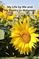 Marty Slain | My Life By Me And My Poetry In-Between | Taschenbuch | Englisch
