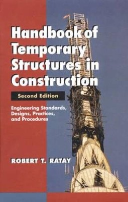 Handbook of Temporary Structures in Construction - Hardcover - VERY GOOD