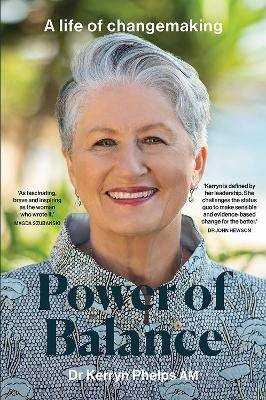 Power of Balance, Kerryn Phelps,  Hardback