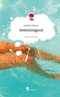 Swimmingpool. Life Is A Story - Story.One Jennifer Mitrovic