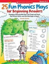 25 Fun Phonics Plays for Beginning Readers: Engaging, Reproducible P - VERY GOOD