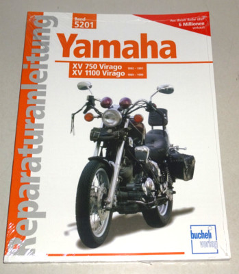 Reparaturanleitung  Yamaha XV 750 Virago / XV 1100 Virago - Baujahre 1979 - 1999