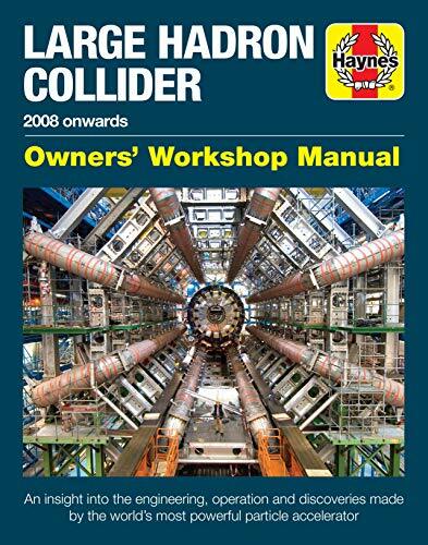 Large Hadron Collider Manual (Haynes Manuals): 2008 by Gemma Lavender 1785211870 - Bild 1 von 2