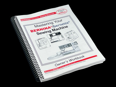 Bernina Workbook 55 65 80 90 1008 200 220 230 240 430 440 630 640 730 820 830