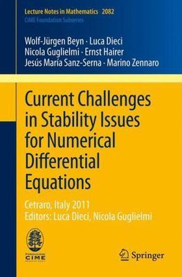 Current Challenges in Stability Issues for Numerical Differential Equations :...