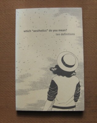 SIGNED - WHICH ''AESTHETICS'' DO YOU MEAN by Leonard Koren - 1st  PB 2010 - VG+