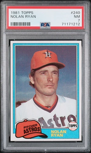 1981 TOPPS NOLAN RYAN  #240 HOUSTON ASTROS HOF PSA 7 NM