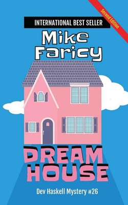 Dream House | Dev Haskell Private Investigator Book 26, second edition | Faricy