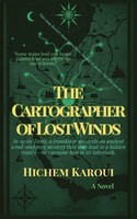 The Cartographer Of Lost Winds Hichem Karoui Taschenbuch Englisch 2025