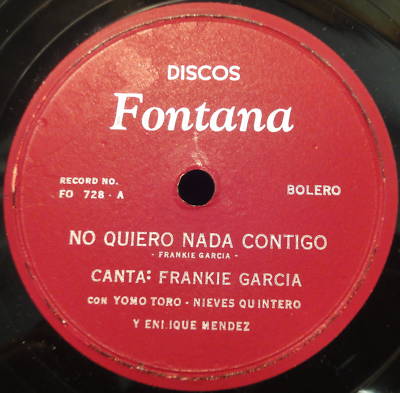 FRANKIE GARCIA No Quiero Nada Contigo LATIN 78 Fontana