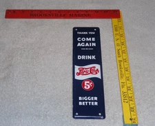 VINTAGE PEPSI COLA BIGGER BOTTLE 5 CENTS SODA, GAS OIL DOOR PUSH PALM PRESS SIGN