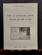 Bertolani, Balbo - Bolli bresciani dal 1800 al 1910 - Sirotti, Milano, 1977.