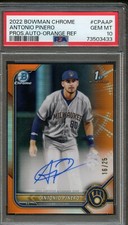 BB - 2022 Bowman Chrome - Orange Ref - #CPAAP - Antonio Pinero - PSA 10