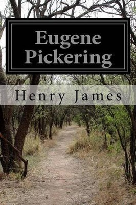 Eugene Pickering by Henry James (English) Paperback Book