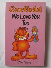Garfield-We Love You Too (Garfield Pocket Books) by Davis, Jim Paperback Book