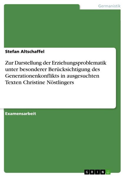Zur Darstellung Der Erziehungsproblematik Unter Besonderer BerüCksichtigung Des-image
